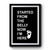 Started From The Belly Now I'm Here 1 Premium Poster