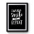 Sweat Smile And Repeat Motivational Premium Poster