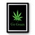 Vape Nation Go Green Premium Poster