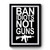 Ban Idiots Not Guns Retro Vintage Premium Poster