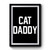 Cat Daddy Art Vintage Premium Poster