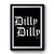 Dilly Dilly Art Vintage Premium Poster