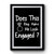 Does This Ring Make Me Look Engaged Retro Premium Poster