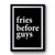 Fries Before Guys Retro Premium Poster
