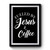 Fueled by Jesus and Coffee Design Art Simple Premium Poster