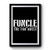 Funcle The Fun Uncle Vintage Premium Poster