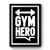 Gym Hero Vintage Art Premium Poster