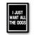 I Just Want All The Dogs Simple Art Premium Poster