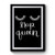Nap Queen Vintage Premium Poster