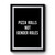 Pizza Rolls Not Gender Roles Quote Vintage Retro Premium Poster