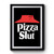 Pizza Slut Vintage Art Simple Premium Poster