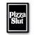 Pizza Slut Art Vintage Simple Premium Poster