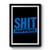 Shit Happens Vintage Art Premium Poster