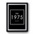 The 1975 Logo Design Art Simple Premium Poster