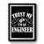 Trust Me Im An Engineer Vintage Retro Premium Poster