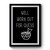 Will Work Out For Queso Art Simple Premium Poster