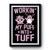 Workin My Puff Into Tuff Vintage Retro Premium Poster