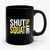 Shut Up And Squat Drop It Fitness Fun Gym Burnout Ceramic Mug