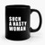 Such A Nasty Woman Bold Font Ceramic Mug