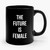The Future Is Female Power Expression Equality Ceramic Mug