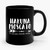 Hakuna Moscato It Means Drink Wine 1 Ceramic Mug