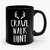 Crawl Walk Hunt 2 Ceramic Mug