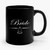 Bride Inspired Ceramic Mug