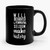 Well Behave Women Seldom Make History 2 Ceramic Mug