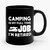 Camping Is My Full Time Job Im Retired Hobby Rv Campers Ceramic Mug Camping Is My Full Time Job Im Retired Hobby Rv Campers Ceramic Mug