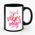 Good Vibes Only 2 Art Ceramic Mug