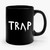 Chainz Drops Pretty Girls Like Trap Ceramic Mug
