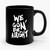 We Gon' Be Alright Kendrick Lamar 1 Funny Ceramic Mug