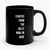 Started From The Belly Now I'm Here 1 Art Design Ceramic Mug