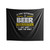 A Day Without Beer Funny Probably Wouldn't Kill Me Take The Risk Indoor Wall Tapestries