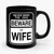 Beware Of Wife Ceramic Mug