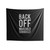 Back Off Warchild Seriously Indoor Wall Tapestries