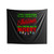 Christmas And We're All In Misery 2 Indoor Wall Tapestries