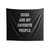 Dogs Are My Favorite People Dog Lover Indoor Wall Tapestries