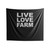 Farm Live Love Farm Farmer Farming For Farming Gift For Him Christmas Gift Indoor Wall Tapestries