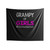 Grampy Of Girls Indoor Wall Tapestries