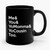 Me & You Yo Momma Yo Cousin Funny Ceramic Mug