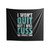 I Wont Quit But I Will Cuz The Whole Time Indoor Wall Tapestries