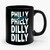 Philly Philly Dilly Dilly Eagle Ceramic Mug