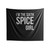 I'm The Sixth Spice Girl Indoor Wall Tapestries
