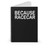 Because Race Car Paul Walker Fast And Furious 8 Quotes The Fate And The Furious Spiral Notebook Because Race Car Paul Walker Fast And Furious 8 Quotes The Fate And The Furious Spiral Notebook