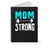 Mom Strong Motivational Quote Spiral Notebook