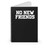 No New Friends Drake Spiral Notebook