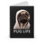 Pug Life Swag Funny Hugs Thug Dog Lovers Spiral Notebook