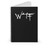 Wtf Saying Cool Quote Spiral Notebook