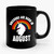 Unicorns Are Born In August Ceramic Mug